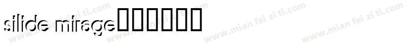 silide mirage字体转换